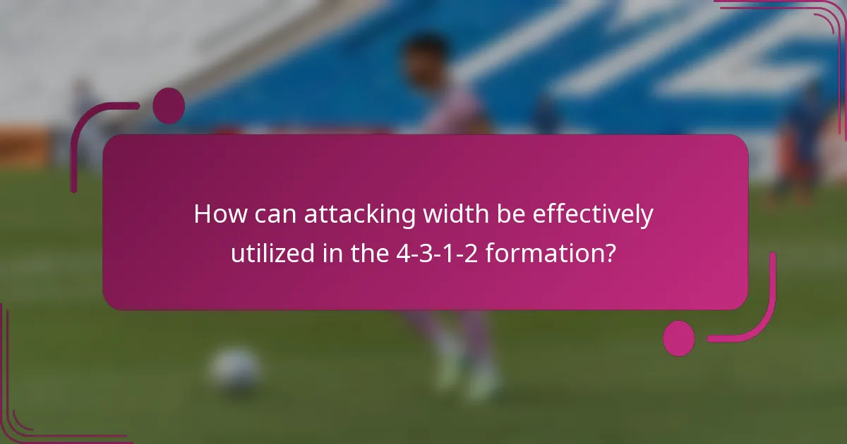How can attacking width be effectively utilized in the 4-3-1-2 formation?