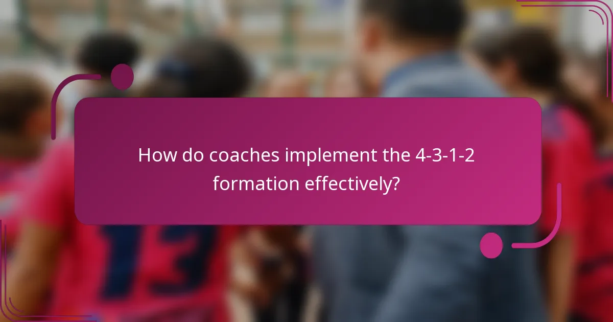 How do coaches implement the 4-3-1-2 formation effectively?