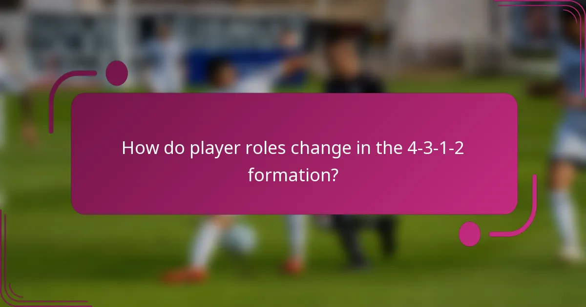 How do player roles change in the 4-3-1-2 formation?