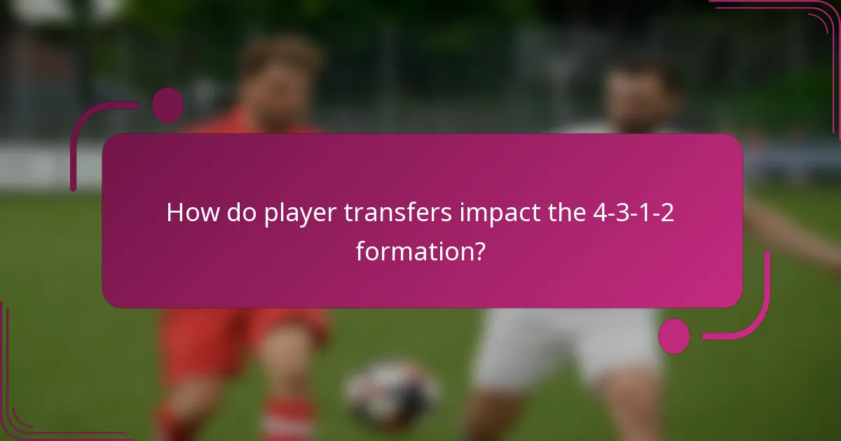 How do player transfers impact the 4-3-1-2 formation?