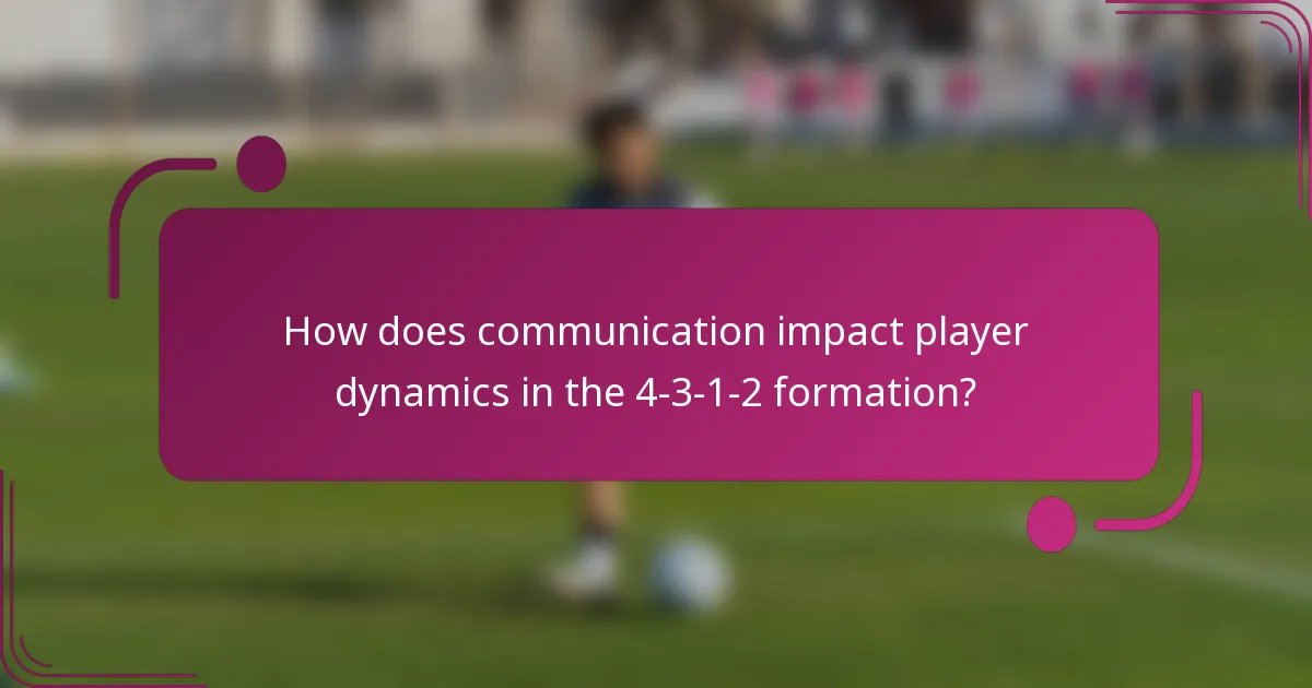 How does communication impact player dynamics in the 4-3-1-2 formation?