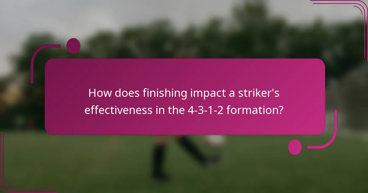 How does finishing impact a striker's effectiveness in the 4-3-1-2 formation?