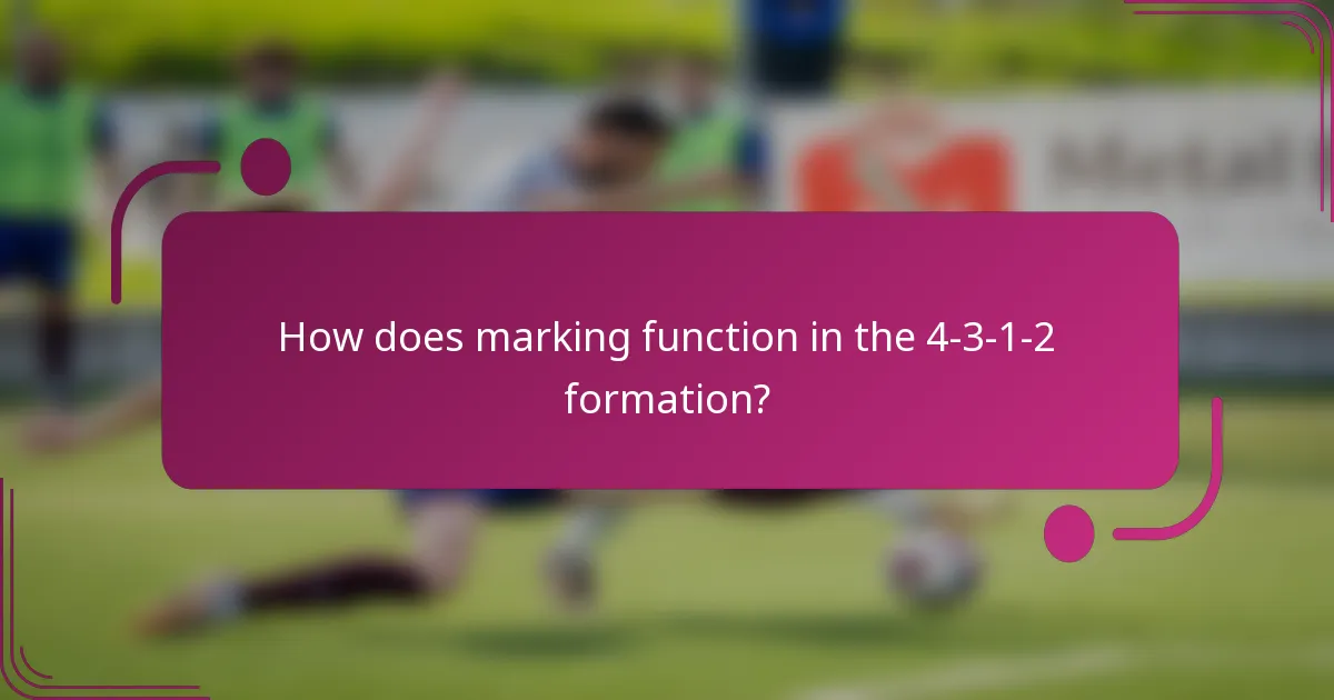 How does marking function in the 4-3-1-2 formation?
