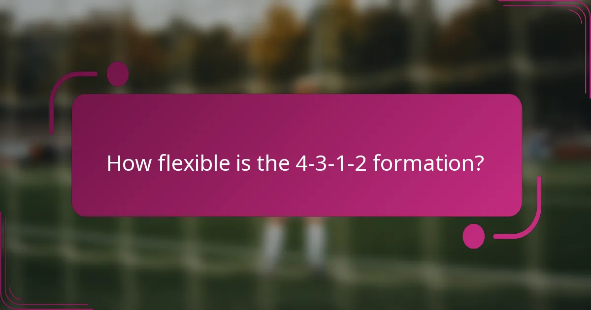 How flexible is the 4-3-1-2 formation?