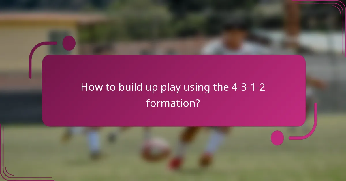 How to build up play using the 4-3-1-2 formation?
