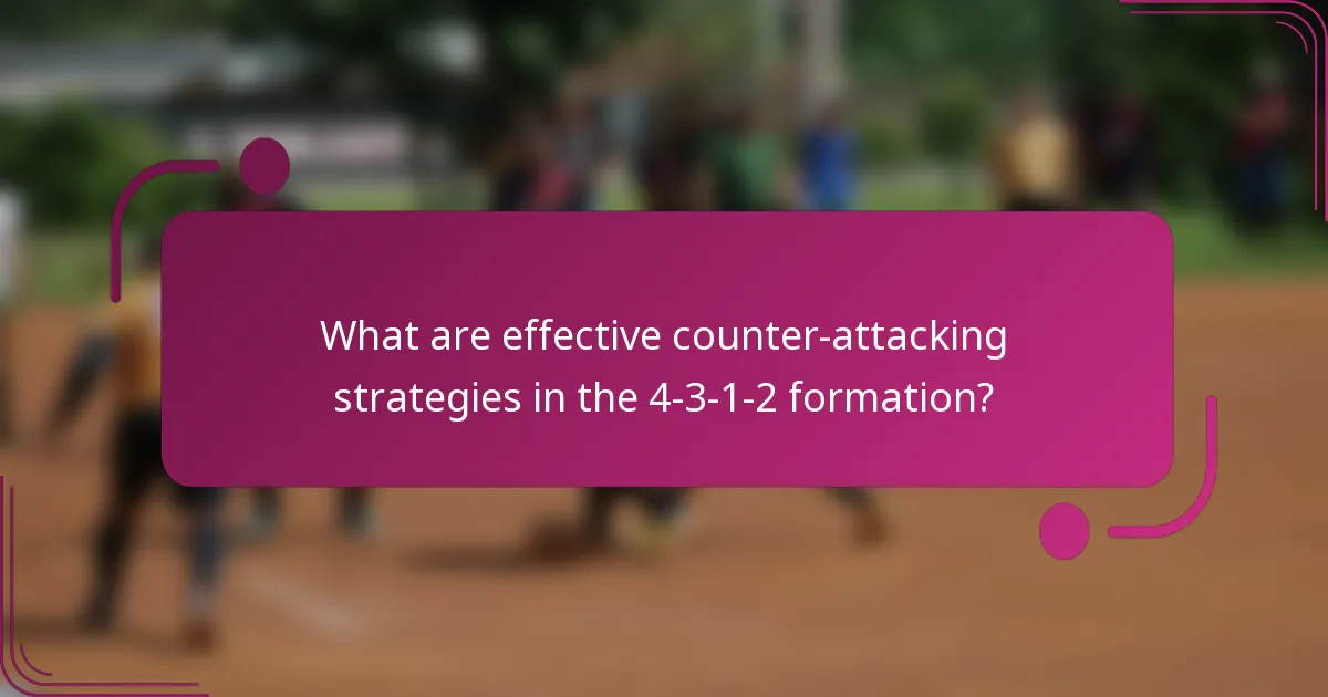 What are effective counter-attacking strategies in the 4-3-1-2 formation?
