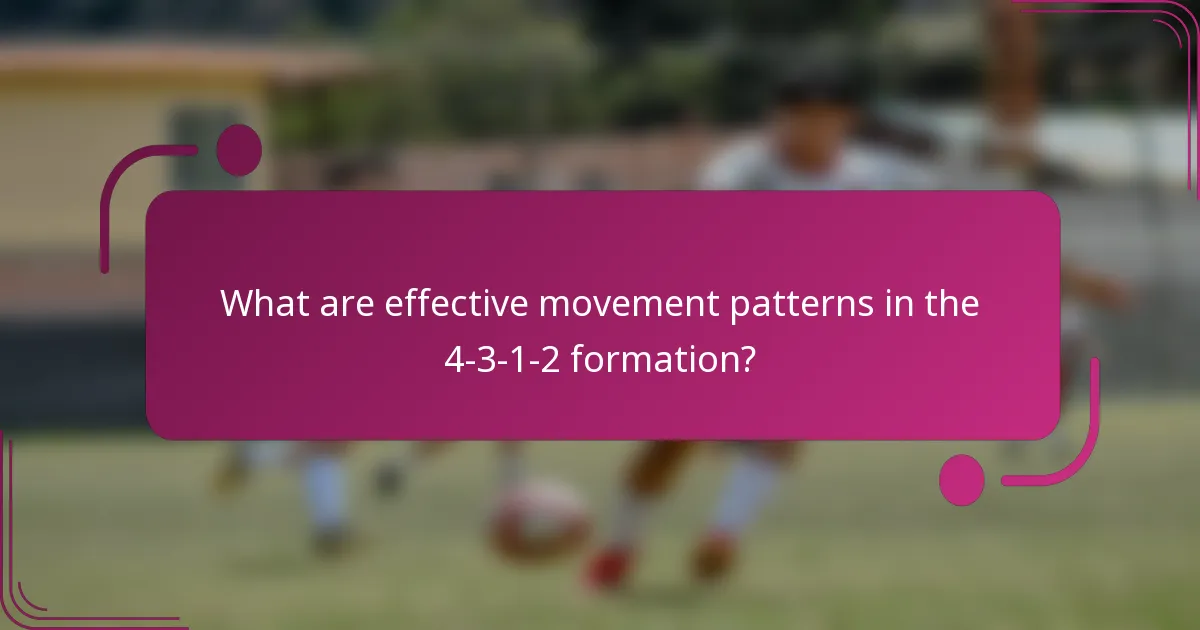 What are effective movement patterns in the 4-3-1-2 formation?