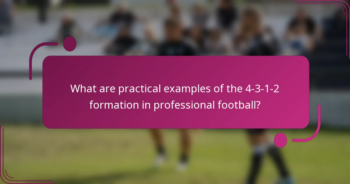 What are practical examples of the 4-3-1-2 formation in professional football?
