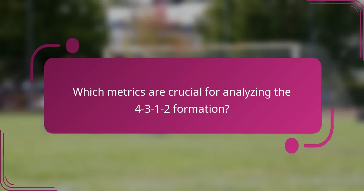 Which metrics are crucial for analyzing the 4-3-1-2 formation?